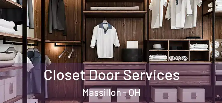 Closet Door Services Massillon - OH