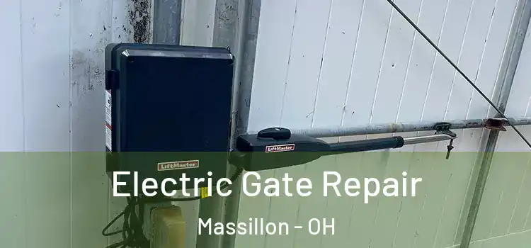 Electric Gate Repair Massillon - OH