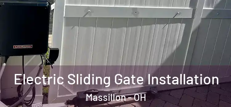 Electric Sliding Gate Installation Massillon - OH