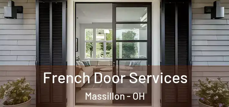 French Door Services Massillon - OH