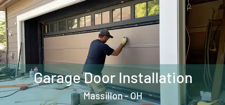  Garage Door Installation Massillon - OH
