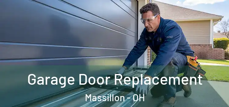  Garage Door Replacement Massillon - OH