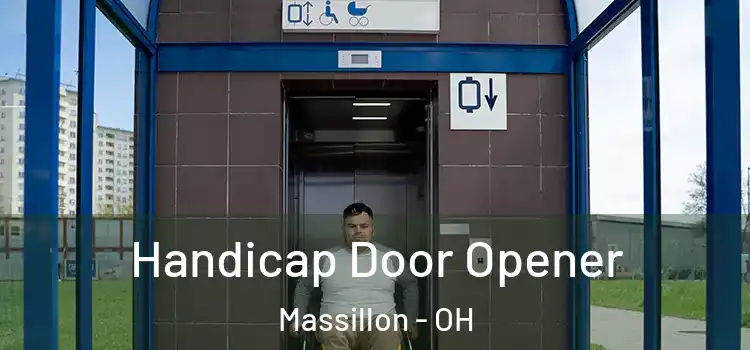 Handicap Door Opener Massillon - OH