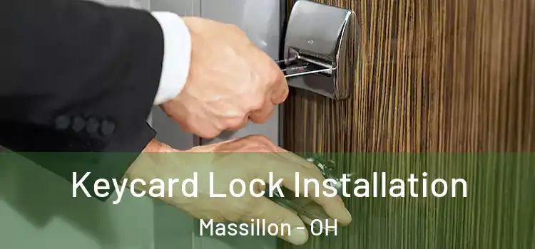 Keycard Lock Installation Massillon - OH