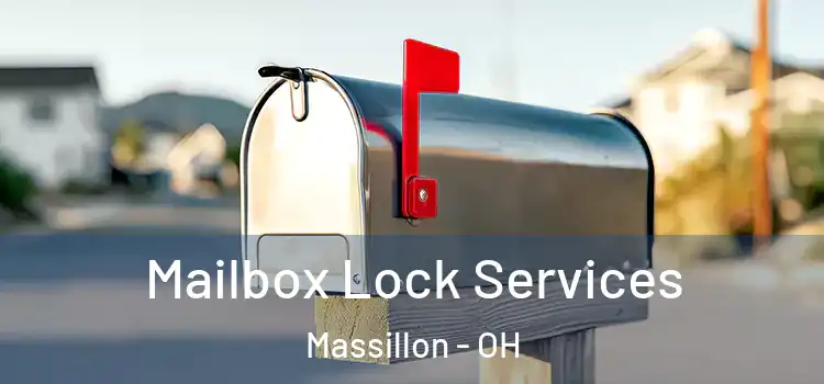 Mailbox Lock Services Massillon - OH