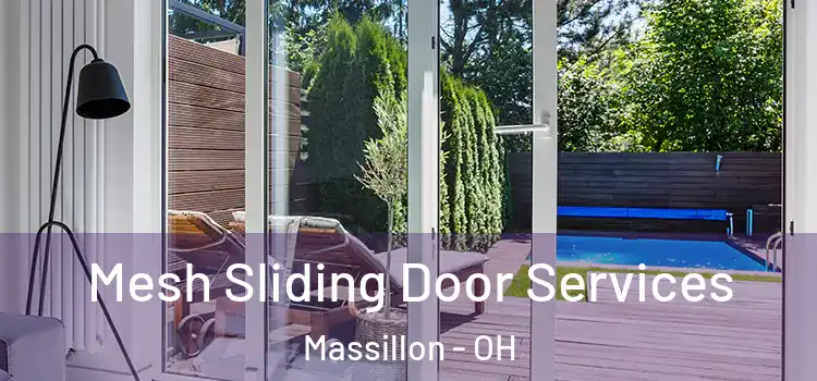 Mesh Sliding Door Services Massillon - OH