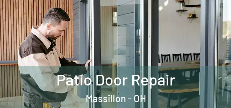 Patio Door Repair Massillon - OH