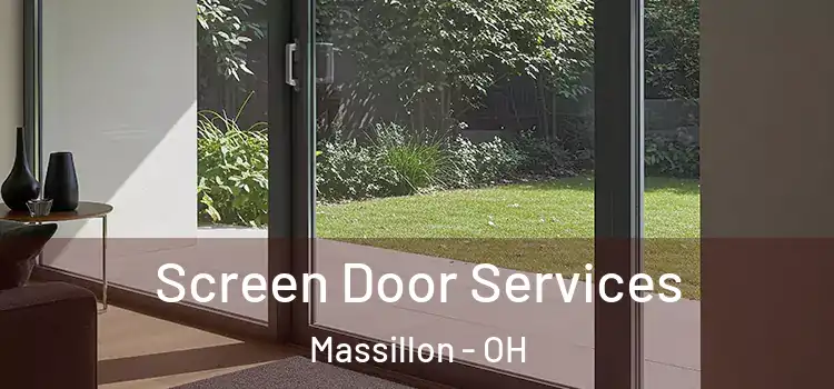 Screen Door Services Massillon - OH