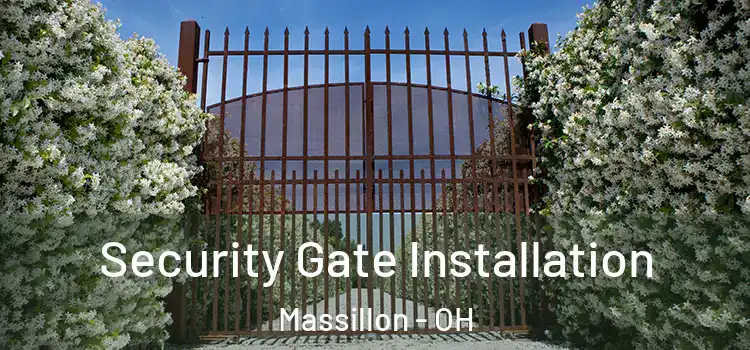 Security Gate Installation Massillon - OH
